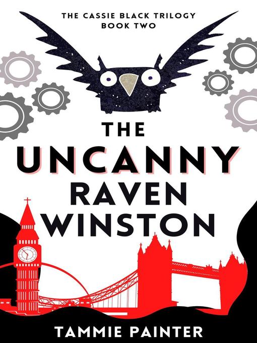 Title details for The Uncanny Raven Winston by Tammie Painter - Available